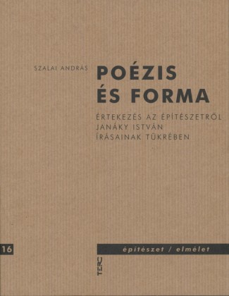 Poézis és forma - építészet/elmélet 16.